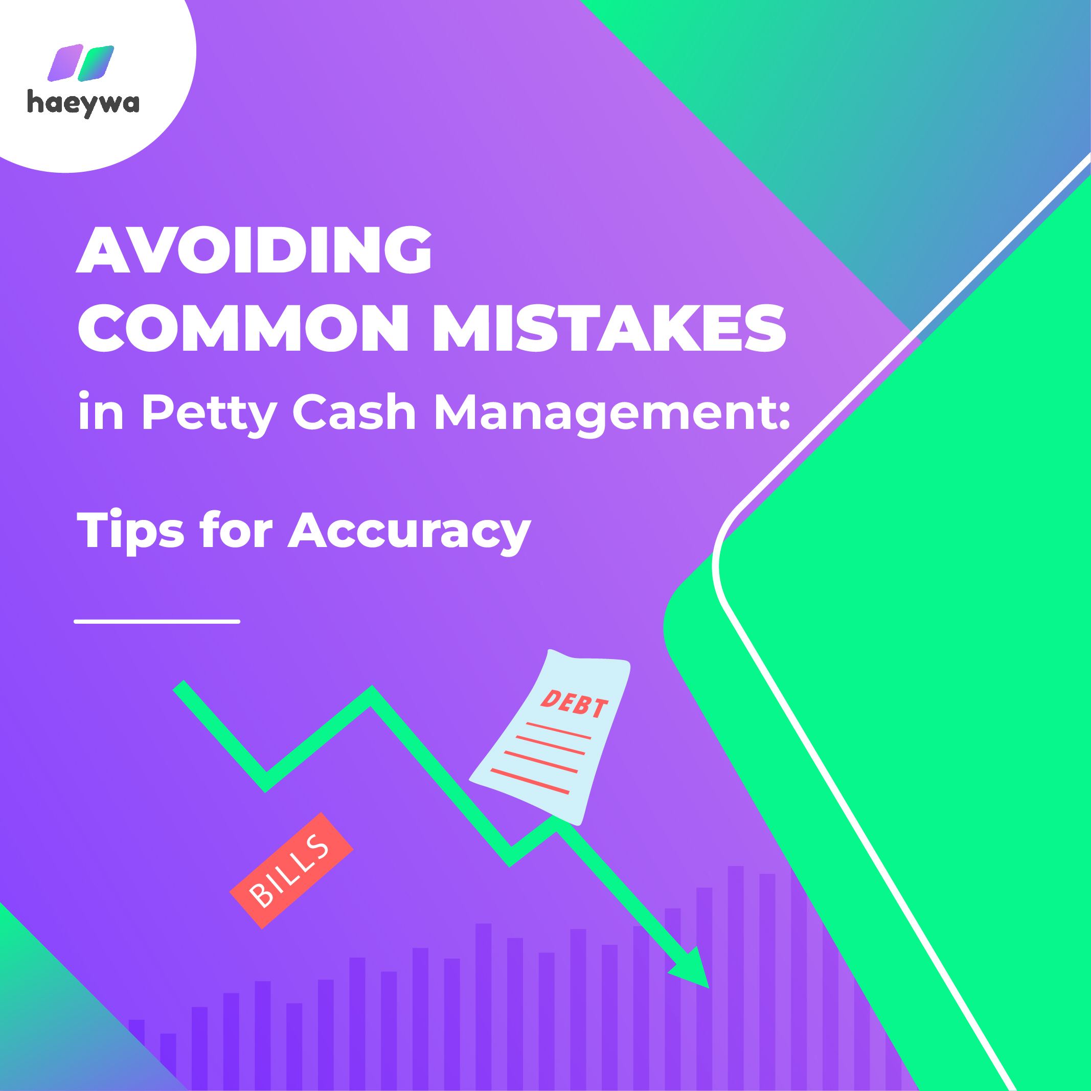 Avoiding Common Mistakes in Petty Cash Management: Tips for Accuracy