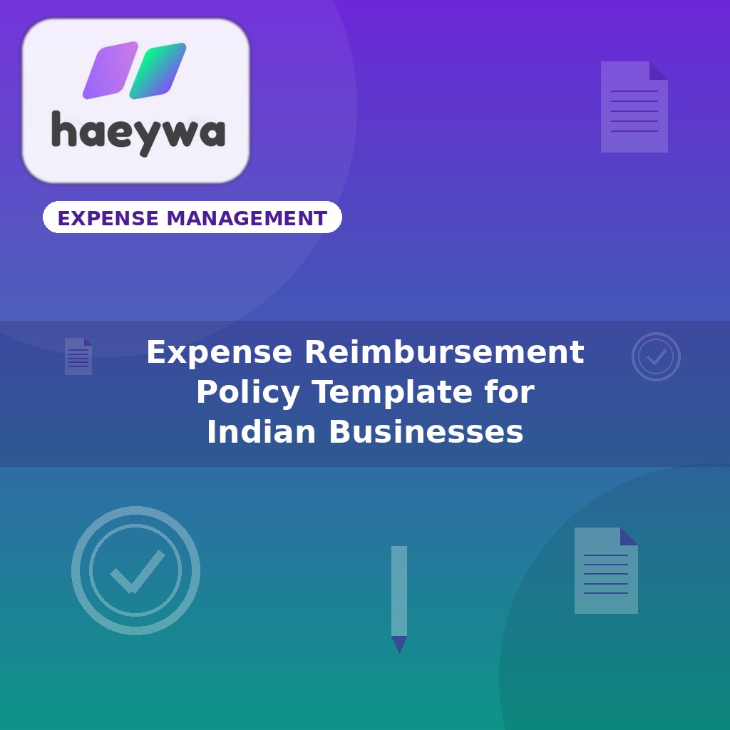 Expense Reimbursement Policy Template for Indian Businesses