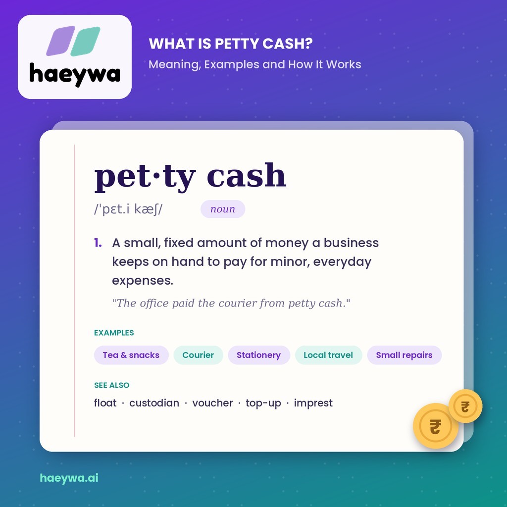 What Is Petty Cash? Meaning, Examples and How It Works
